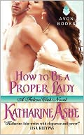 How to Be a Proper Lady (Falcon Club Series #2)