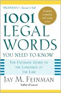 1001 Legal Words You Need to Know: The Ultimate Guide to the Language of Law