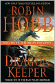 Dragon Keeper (Rain Wilds Series #1) [with Bonus Material]