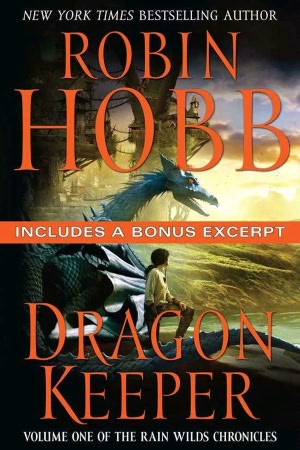 Dragon Keeper (Rain Wilds Series #1) [with Bonus Material]