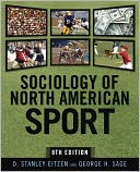 Sociology of North American Sport: Eighth Edition