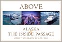 Above Alaska and the Inside Passage
