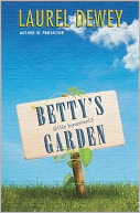 Betty's (Little Basement) Garden by Laurel Dewey: NOOK Book Cover
