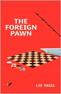 The Foreign Pawn