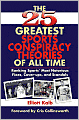 The 25 Greatest Sports Conspiracy Theories of All-Time: Ranking Sports' Most Notorious Fixes, Cover-Ups, and Scandals