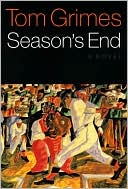 Season's End: A Novel