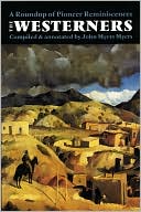 The Westerners: A Roundup of Pioneer Reminiscences