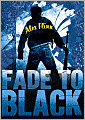 Fade to Black