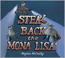 Steal Back the Mona Lisa!