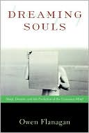 Dreaming Souls: Sleep, Dreams and the Evolution of the Conscious Mind