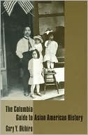 download The Columbia Guide to Asian American History book
