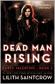 Dead Man Rising (Dante Valentine Series #2)