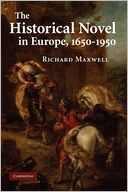 The Historical Novel in Europe, 1650-1950