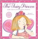The Very Fairy Princess by Julie Andrews: Book Cover