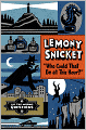 Who Could That Be at This Hour? (All The Wrong Questions Series)
