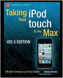 Taking your iPod touch to the Max, iOS 5 Edition