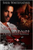 The Vampire Pendant: A Blood Genies Novella