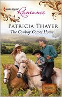 The Cowboy Comes Home (Harlequin Romance Series #4322)