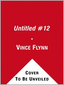 American Assassin: Mitch Rapp Series, Book 11