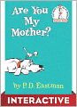 Are You My Mother?