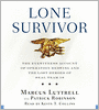 Lone Survivor: The Eyewitness Account of Operation Redwing and the Lost Heroes of SEAL Team 10