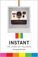 Instant: A Cultural History of Polaroid