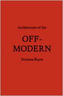 Architecture of the Off-Modern