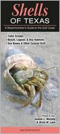 Shells of Texas: A Beachcomber's Guide to the Gulf Coast