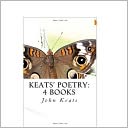 Keats' Poetry: 4 Books