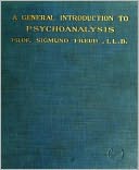 download A General Introduction to Psychoanalysis book