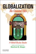 Globalization: The Greatest Hits, a Global Studies Reader