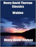 Henry David Thoreau Classics: Walden
