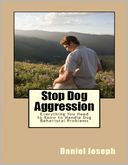 download Stop Dog Aggression : Everything You Need to Know to Handle Dog Behavioral Problems book