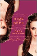 Hide and Seek (Lying Game Series #4) by Sara Shepard: Book Cover