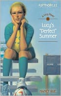 Lucy's Perfect Summer (Faithgirlz!: The Lucy Series #3)