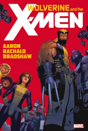 Wolverine & the X-Men by Jason Aaron - Volume 1