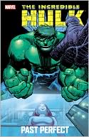 Incredible Hulk: Past Perfect