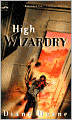 High Wizardry (digest): Young Wizards, Book Three