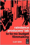Raindance Producer's Lab Lo-To-No Budget Filmmaking