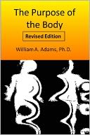 The Purpose of the Body