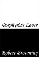 Porphyria's Lover