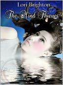 The Mind Thieves, Book 2 by Lori Brighton: NOOK Book Cover
