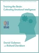 Training the Brain: Cultivating Emotional Skills