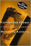 Crossed over: A Murder, a Memoir