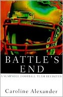 Battle's End: A Seminole Football Team Revisited