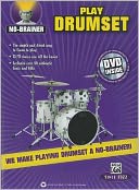 No-Brainer Play Drumset: We Make Playing Drumset a No-Brainer!, Book & DVD