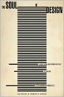 The Soul of Design: Harnessing the Power of Plot to Create Extraordinary Products