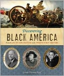 Discovering Black America: From the Age of Exploration to the Twenty-First Century