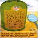 Dr. Gurgevich's Amazing Hypnotic Tonic to Cure Tobacco Addiction