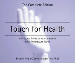 Touch for Health (Paperback): The Complete Edition